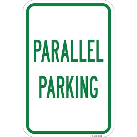 SIGNMISSION Parallel Parking, Heavy-Gauge Aluminum Rust Proof Parking Sign, 12" x 18", A-1218-24912 A-1218-24912